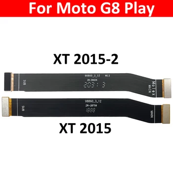 Jaunā Galvenā Valdes Mātesplati Savienotājs Mainboard Flex Kabelis Moto G8 Spēlēt XT 2015. gadam M13 Rezerves daļas