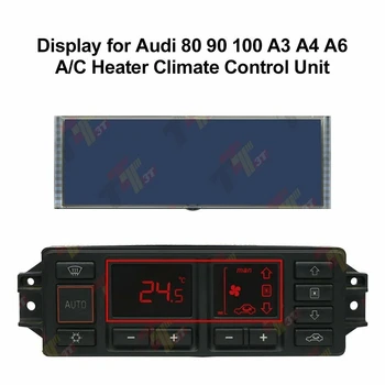 Paneļa LCD Displejs Audi 80 90 100 A3 A4 A6 A/C Sildītājs, Klimata Kontrole Vienības