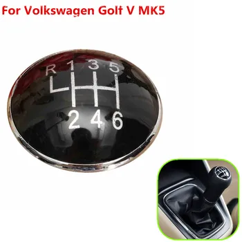 5 Ātrumu 6 Ātrums (Melns Pārnesumu Kloķi Emblēmas Nozīmīti Klp piemērots Volkswagen Golf V MK5 2003. līdz 2009.