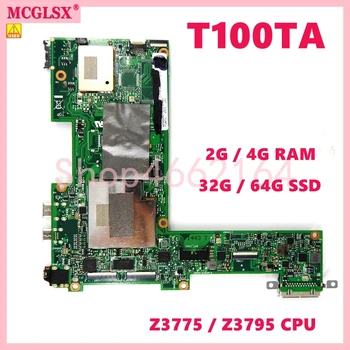 T100TA Z3775/Z3795 CPU 2G/4G RAM 32G/64G SSD Mātesplati Par Asus Transformer T100TA T100TAM T100TAS T100TAN Mainboard Izmantot